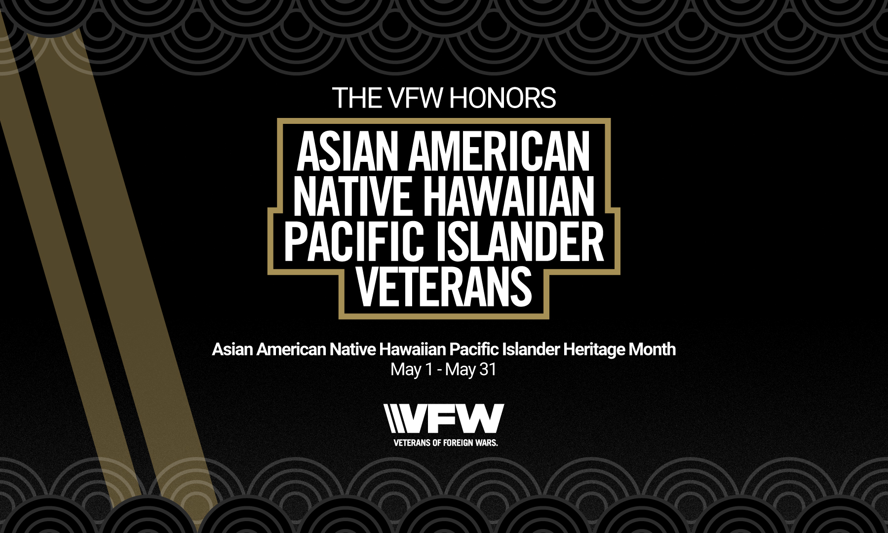 VFW Honors Asian American, Native Hawaiian, and Pacific Islander Heritage Month