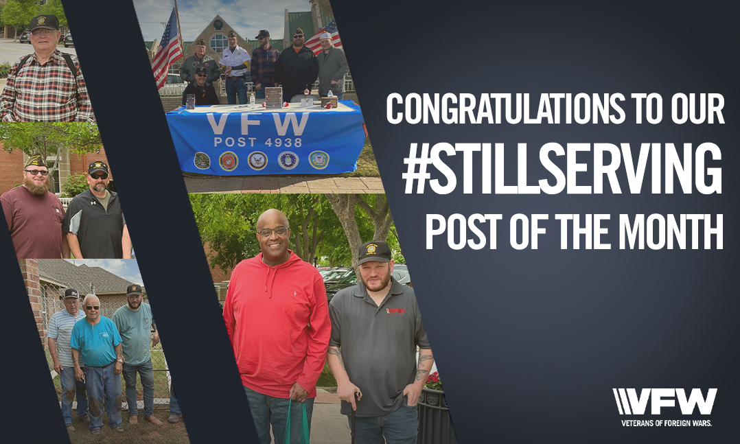 VFW Post 4938 is selected as the August 2022 #StillServing Post of the Month